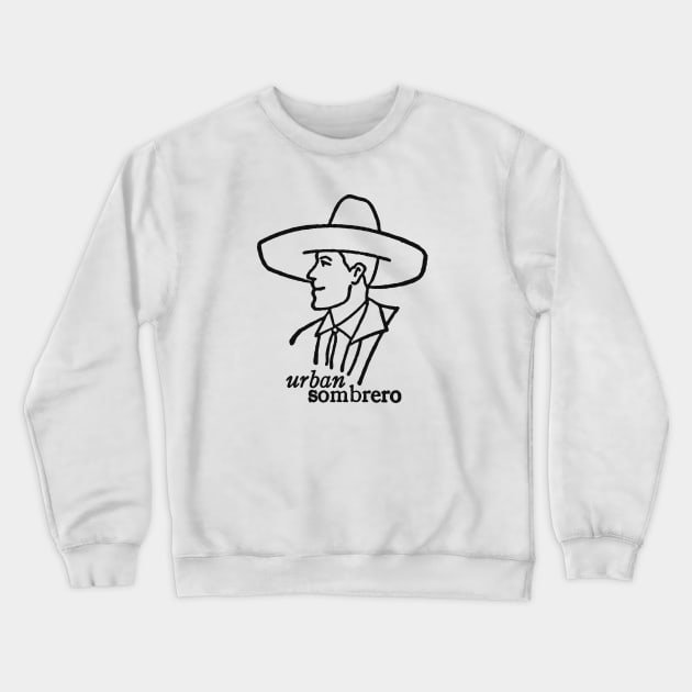 The Urban Sombrero Crewneck Sweatshirt by sombreroinc